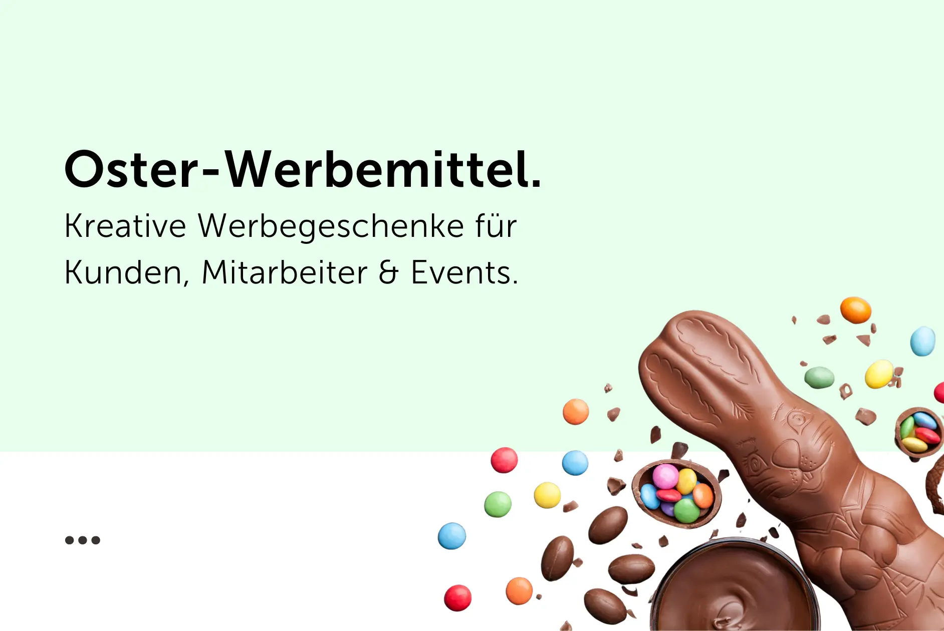 Headerbild mit Titel "Oster-Werbemittel", Oster-Schokolade auf grünem Hintergrund.