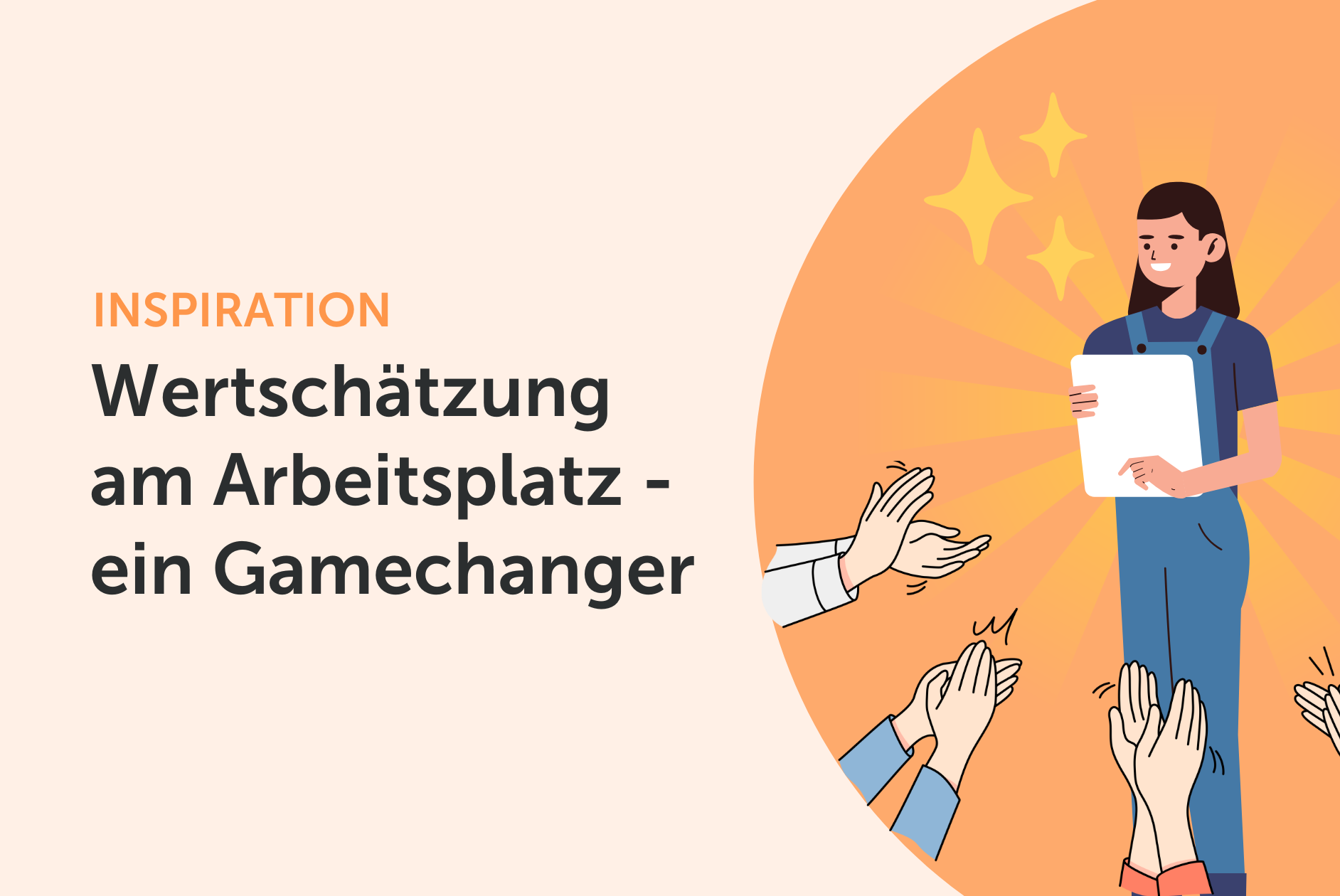 Titelbild "Wertschätzung am Arbeitsplatz- ein Gamechanger"