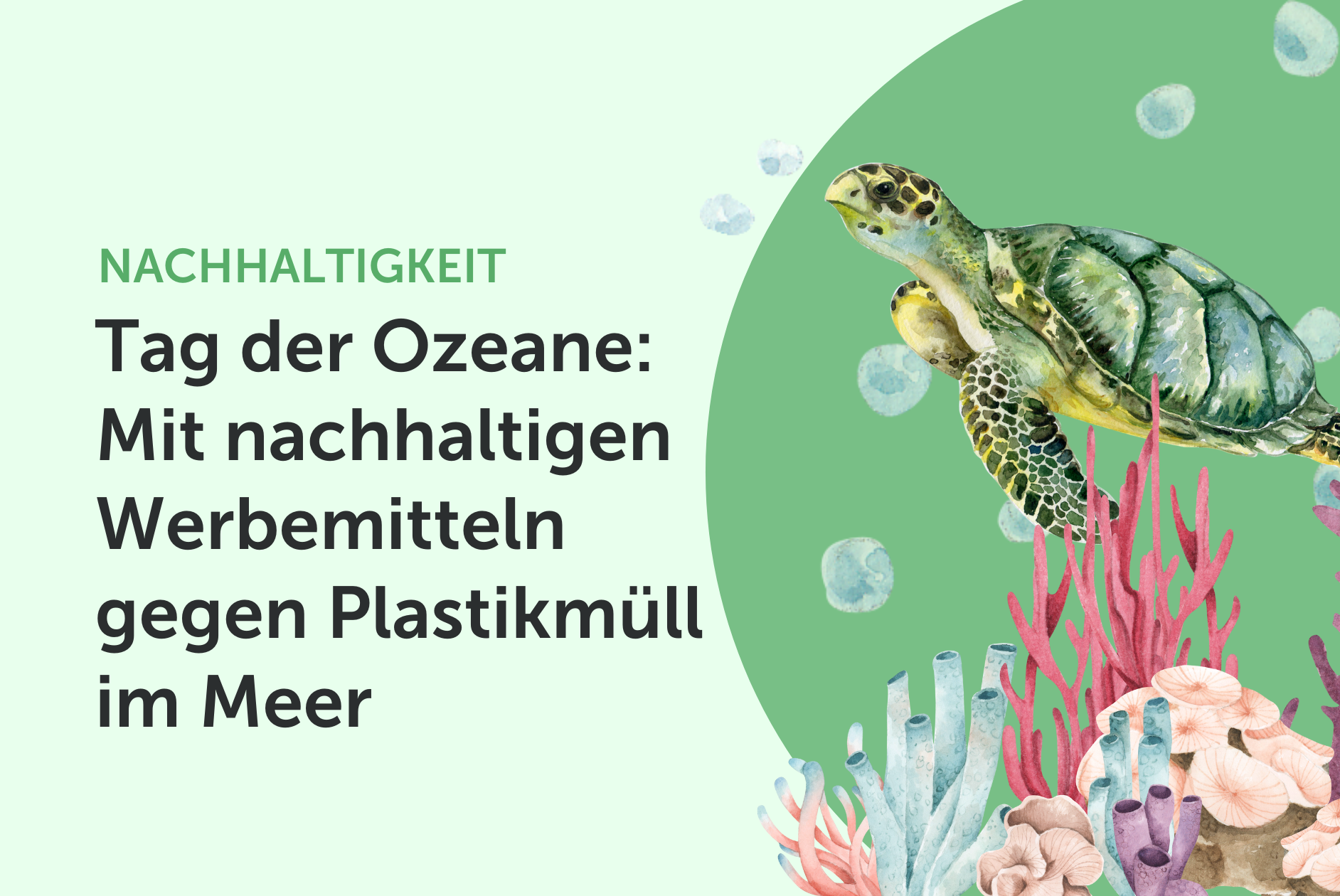 Tag der Ozeane: Mit nachhaltigen Werbemitteln gegen Plastikmüll im Meer